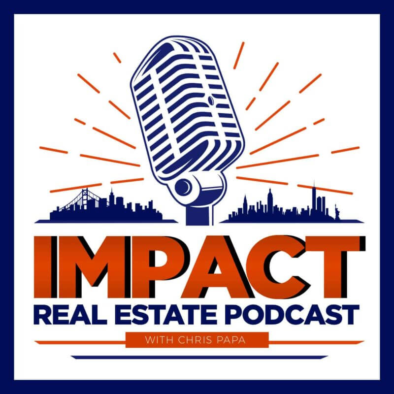 Graphic text: Impact Real Estate Podcast